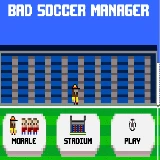 Bad Soccer Manager
